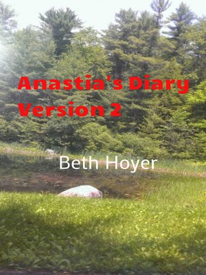 cover image of Anastia's Diary Version 2